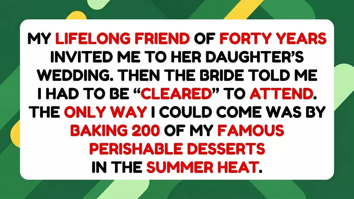 Bride Demands Guest Bake 200 Famous Desserts to “Earn” Her Wedding Invite
