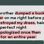 Brother’s Prom Prank Ruins Sister’s Night, Then He Quits Apologizing for a Year