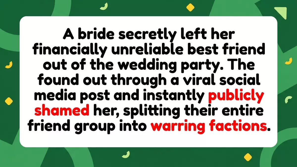 Class Divide at the Altar: Bride Excludes Lifelong Friend from Wedding After Years of Settle-the-Bill Friction