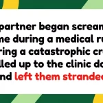 Driver leaves partner at clinic doors after volatile screaming match during medical rush