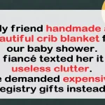 Fiancé Attacks Guest Over Handmade Baby Gift