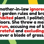 Gardening Warfare: Homeowner Rejects Mother-in-Law’s Non-Native Plant Gift, Igniting Family Feud