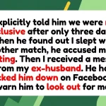 Husband Accuses Her of ‘Cheating’ After Three Dates, Then Messages Her Ex-Husband to ‘Look Out’ for Him