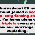 Husband’s Secret Men’s Club Ignites Major Marriage Fight
