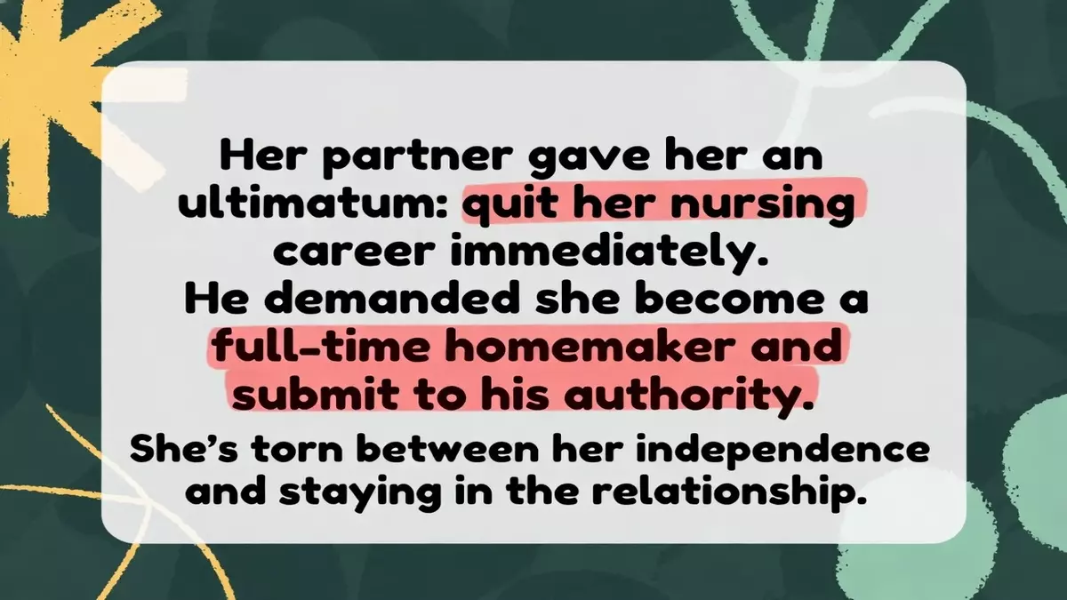 Nurse Mom Faces Ultimatum: Quit Career for Traditional Wife Role
