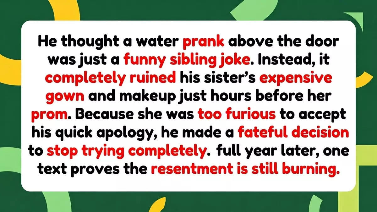 The Cost of a Cheap Laugh: Sibling ‘Prankster’ Faces a Year of Resentment After Ruining Prom Night