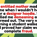 The Hoodie Heist: Teacher Stands Firm Against Entitled Parent