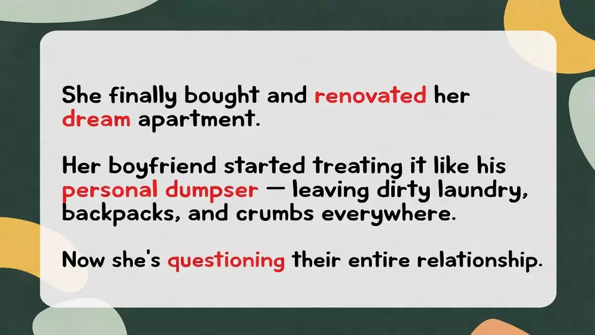 Woman’s Dream Apartment Becomes Boyfriend’s Personal Dumpster